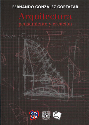 ARQUITECTURA, PENSAMIENTO Y CREACIÓN