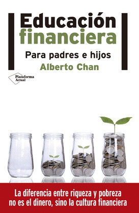 EDUCACIÓN FINANCIERA PARA PADRES E HIJOS