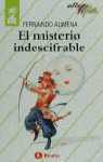 EL MISTERIO INDESCIFRABLE