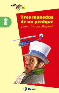TRES MONEDAS Y UN PENIQUE