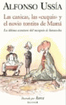 LAS CANICAS LAS CUQUIS Y EL NOVIO TONTITO DE MAMA