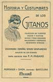 HISTORIA Y COSTUMBRES DE LOS GITANOS : COLECCION DE CUENTOS VIEJOS Y NUEVOS, DICHOS Y TIMOS GRACIOSO