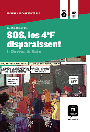 SOS, LES 4ºF DISPARAISSENT (BANDES DESSINEES. LECTURES PROGRESSIVES FLE)