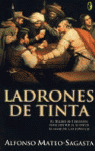 LADRONES DE TINTA