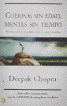 CUERPOS SIN EDAD MENTES SIN TIEMPO