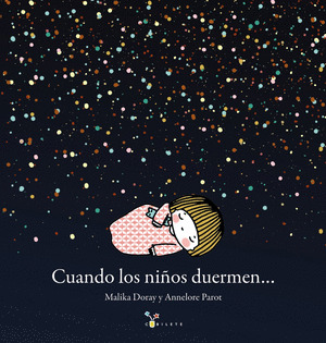 CUANDO LOS NIÑOS DUERMEN...