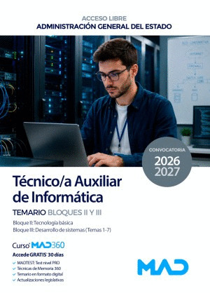 TÉCNICO/A AUXILIAR DE INFORMÁTICA. TEMARIO BLOQUES II Y III. ADMINISTRACIÓN GENERAL DEL ESTADO. CONVOCATO