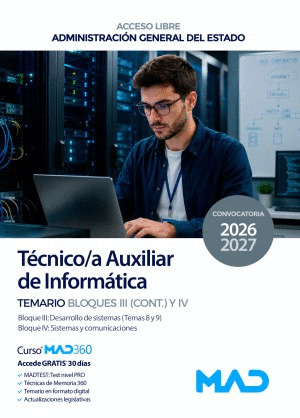 TÉCNICO/A AUXILIAR DE INFORMÁTICA. TEMARIO BLOQUES III (CONT.) Y IV. ADMINISTRACIÓN GENERAL DEL ESTADO. C