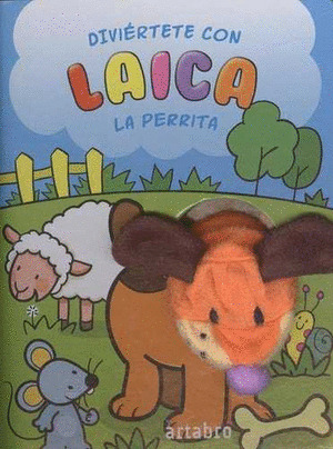 DIVIERTETE CON LAICA LA PERRITA