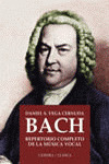 BACH REPERTORIO COMPLETO MUSICA VOCAL
