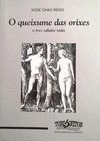 QUEIXUME DAS ORIXES E TRES SALAIOS MAIS, O