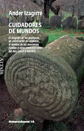CUIDADORES DE MUNDOS   (MEMORIAS VIVAS DEL PAIS VASCO Y NAVARRA)