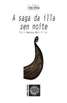 SAGA DA ILLA SEN NOITE, A
