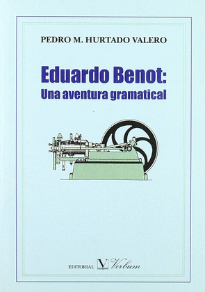 EDUARDO BENOT: UNA AVENTURA