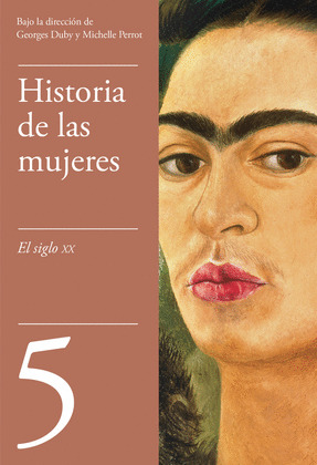 EL SIGLO XX (HISTORIA DE LAS MUJERES 5)