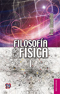 FILOSOFÍA DE LA FÍSICA I