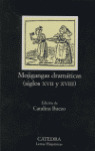 MOJIGANGAS DRAMATICAS (S.XVII-XVIII)