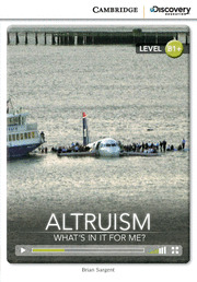 ALTRUISM: WHAT'S IN IT FOR ME? (BOOK WITH INTERNET ACC