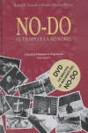 NO-DO: EL TIEMPO Y LA MEMORIA