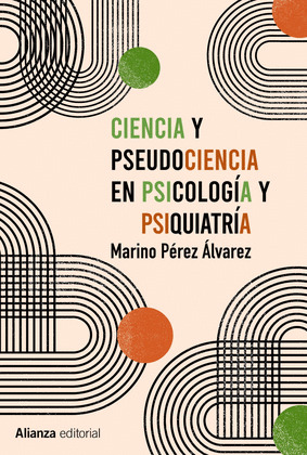 CIENCIA Y PSEUDOCIENCIA EN PSICOLOGIA Y PSIQUIATRIA