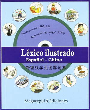 LÉXICO ILUSTRADO ESPAÑOL-CHINO (LIBRO Y CD)