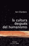 CULTURA DESPUES DEL HUMANISMO, LA