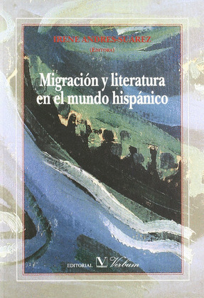 MIGRACION Y LITERATURA MUNDO HISPANO