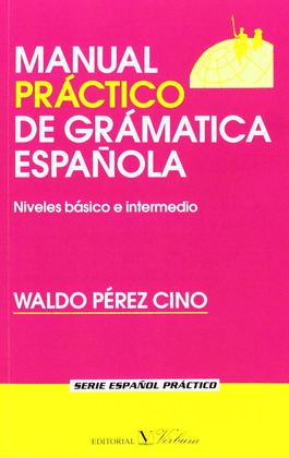 MANUAL PRACTICO DE GRAMATICA ESPAÑOLA