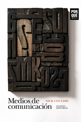 MEDIOS DE COMUNICACION: ¿POR QUE IMPORTAN?