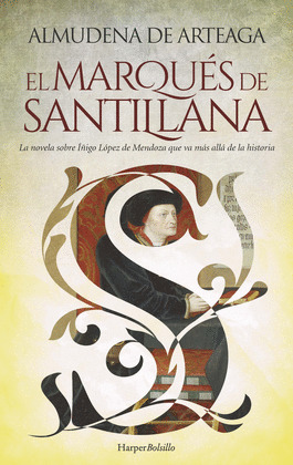 MARQUÉS DE SANTILLANA, EL
