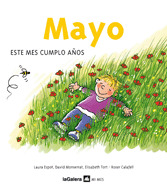 MAYO, ESTE MES CUMPLO AÑOS