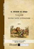 INTERIOR DE AFRICA, EL. VIAJES DEL DOCTOR DAVID LIVINGSTONE