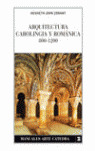 ARQUITECTURA CAROLINGIA Y ROMANICA 800-1200