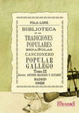 BIBLIOTECA DE LAS TRADICIONES POPULARES ESPAÑOLAS, IX. CANCIONERO POPULAR GALLEGO, TOMO II