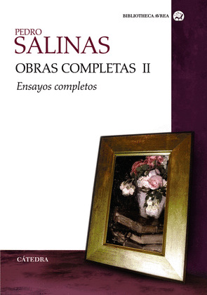 OBRAS COMPLETAS, VOLUMEN II (PEDRO SALINAS)