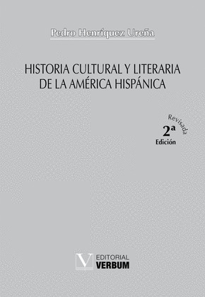 HISTORIA CULTURAL Y LITERARIA DE LA AMERICA HISPANICA