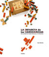 INFANCIA DE LAS VANGUARDIAS, LA