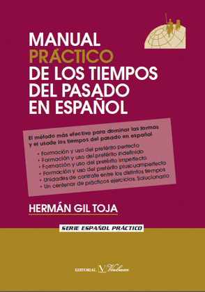 MANUAL PRACTICO DE LOS TIEMPOS DEL PASADO EN ESPAÑOL