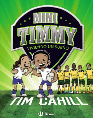 MINI TIMMY: VIVIENDO UN SUEÑO