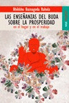 ENSEÑANZAS DEL BUDA SOBRE LA PROSPERIDAD, LAS