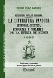 LA LITERATURA PANOCHA. LEYENDAS, CUENTOS, PEROLATAS Y SOFLAMAS DE LA HUERTA DE M