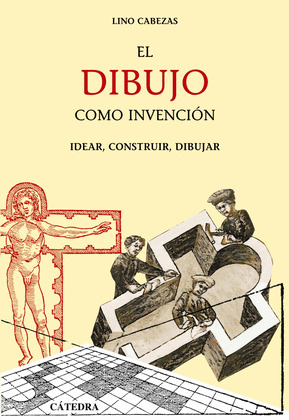 DIBUJO COMO INVENCIÓN, EL