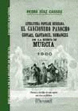 EL CANCIONERO PANOCHO. COPLAS, CANTARES, ROMANCES DE LA HUERTA DE MURCIA