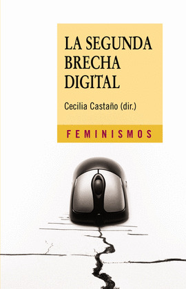 SEGUNDA BRECHA DIGITAL, LA