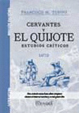 CERVANTES Y EL QUIJOTE. ESTUDIOS CRÍTICOS
