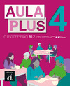 AULA PLUS 4 LIBRO DEL ALUMNO. CURSO DE ESPAÑOL B1.2