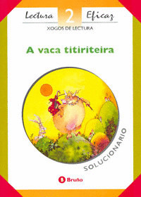 E.P.-SOLUCIONARIO L.EFICAZ 2 (G). A VACA TITIRITEIRA