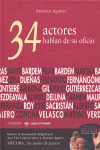 34 ACTORES HABLAN DE SU OFICIO