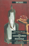 ** COMEDORES DE PATATAS
