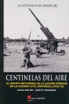 CENTINELAS DEL AIRE   (LA LUFTWAFFE EN ESPAÑA, 1)